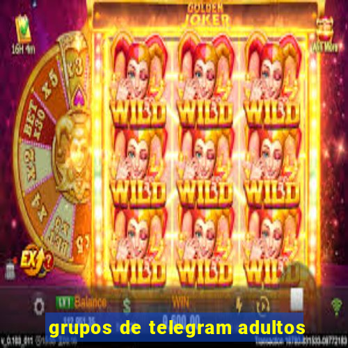 grupos de telegram adultos